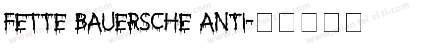 fette bauersche anti字体转换